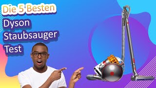 Die 5 Besten Dyson Staubsauger Test [upl. by Bertina]