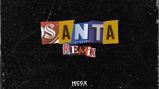 SANTA REMIX NICOX DJ X JuliDJ24 [upl. by Ahseryt531]