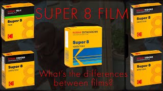 Super 8 Film Stocks  Which to Choose [upl. by Nagek]