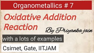 Oxidative addition reactions in organometallic compounds  csir net  gate [upl. by Rexanna459]