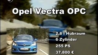 Test Opel Vectra C OPC 28 vs Mazda 6 MPS 23 vs Saab 93 28 [upl. by Bhatt]