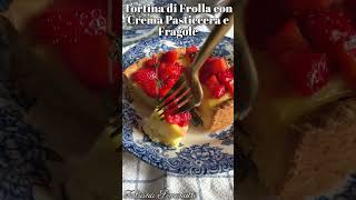 Tortina di Frolla con Crema Pasticcera e Fragole 🍓​🍦Info in descrizione [upl. by Gipsy841]