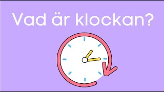 Vad är klockan [upl. by Erlewine]