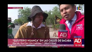 quotEleuterio Huancaquot en las calles de Sacaba [upl. by Cowie]