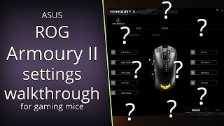 ROG Armoury II settings for ASUS Gaming Mice  Walkthrough [upl. by Naeruat121]