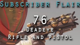 76 Deadeye pistol and rifle Star Citizen Subscriber Flair [upl. by Isnan]