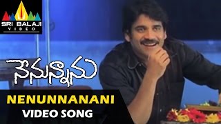 Nenunnanu Video Songs  Nenunnanani Video Song  Nagarjuna Aarti Shriya  Sri Balaji Video [upl. by Eckhardt432]