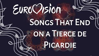 Eurovision  Songs That End on a Tierce de Picardie [upl. by Carny]