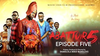 ABATTOIR SEASON 5 EPISODE 5  Update [upl. by Sidky]