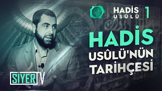 Hadis Usûlünün Tarihçesi  Mahmut Karakış Hadis Usulü 1 Ders [upl. by Adlecirg]