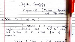 Method Approach and Technique  Chapter 13  English Pedagogy [upl. by Akanke523]