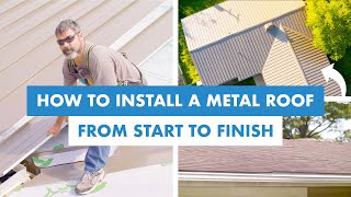 How to Install a Standing Seam Metal Roof from Start to Finish [upl. by Kauffman]