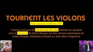 Tournent les violons JeanJacques Goldman 2001 [upl. by Haelem]