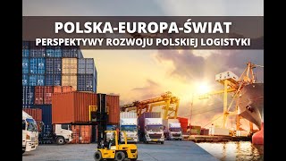 Perspektywy dla rozwoju polskiej logistyki  Debata Obserwatora Logistycznego na PKG2023 [upl. by Sucramrej]