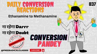 Ethanamine to Methanamine  Org Conversion बहुत आसान हुआ  11th 12th organic chemistry [upl. by Acirtal]