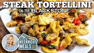 Easy Weeknight Meal Steak Tortellini  Blackstone Griddles [upl. by Kesley]