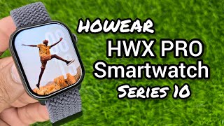 Howear Hwx Pro Smartwatch  Hwx pro Smartwatch Series 10 [upl. by Enovaj700]