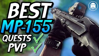 BEST MP155 Ultima Shotgun BUILD  Amazing for PVP or Quests  Escape From Tarkov [upl. by Jc]