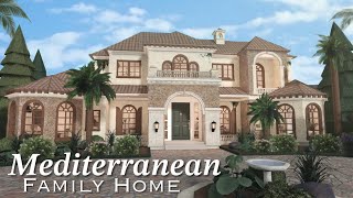 Bloxburg Mediterranean Family Home  Roblox Bloxburg  Speedbuild [upl. by Anatolio187]