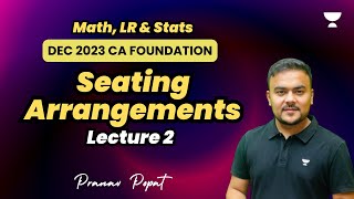 Seating Arrangements  Lecture 2  Dec 2023  Pranav Popat [upl. by Krum640]