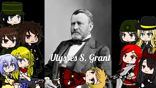 Gate react to Ulysses S Grant 18th President [upl. by Thisbe23]