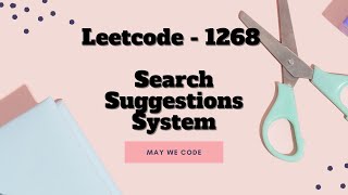 1268 Search Suggestions System  LeetCode  Medium  Sorting  9546 Faster  C [upl. by Marena]