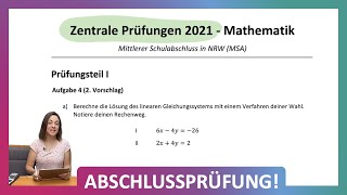 ZP 10 NRW Mathe 2021  Mittlerer Schulabschluss Realschule  Teil 1 A4  Lineares Gleichungssystem [upl. by Wolfy691]