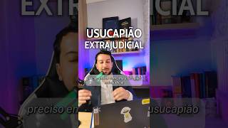 Usucapião extrajudicial como fazer direitoimobiliario usucapião advocaciaextrajudicial [upl. by Alesandrini417]