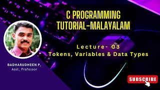 03  Tokens Variables and Data Types [upl. by Ynnej368]