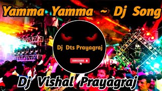 Yamma Yamma Dj Remix  Hindi Dj Song 2023  Hindi Dj Song  Desi Mix  Dj Ravi x Dj Vishal Prayagraj [upl. by Susanna]