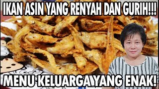 Resep  Tips Goreng Ikan Asin Yang Renyah [upl. by Donnenfeld]