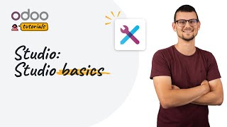 Studio Basics  Odoo Studio [upl. by Acirdna820]