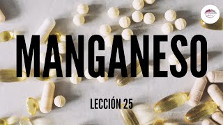 25 OLIGOELEMENTOS EL MANGANESO [upl. by Aneleiram]