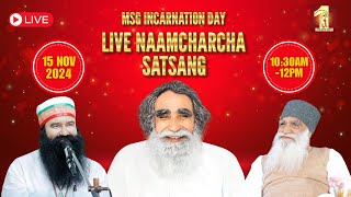 15 Nov 2024  Incarnation Day  Live Naamcharcha Satsang  Sirsa SaintMSGInsan [upl. by Tews832]