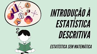 Introdução à Estatística Descritiva [upl. by Erikson]