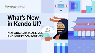 Kendo UI Q2 Release  New Components Across UI for Angular React Vue and jQuery [upl. by Yennej]