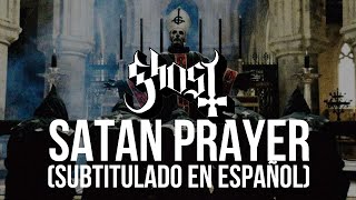 Ghost  Satan Prayer Subtitulado en Español [upl. by Iorio92]