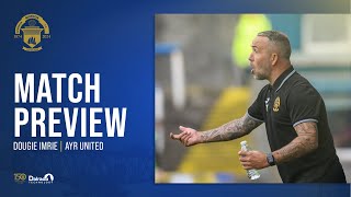 Greenock Morton  Dougie Imrie  Ayr United Preview [upl. by Htebaile]