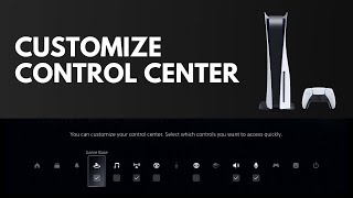 How to Customize the PS5 Control Center Quick Menu [upl. by Notsirt]