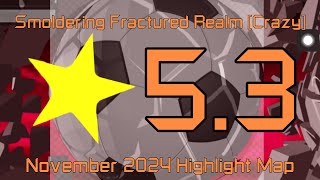 FE2  Smoldering Fractured Realm Crazy ⭐️53 November 2024 Highlight Map  Roblox 1264 [upl. by Ann]