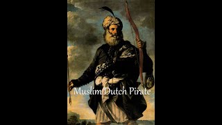 The Muslim Dutch Pirate  Jan Janszoon [upl. by Laetitia]