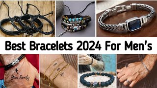 Best Bracelets 2024 For Mens  Types of bracelets  Men Fashion  Menswear Mastery [upl. by Norej233]