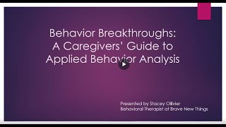 Behavior Breakthroughs A Caregivers Guide to Applied Behavior Analysis ABA Therapy [upl. by Idissac]