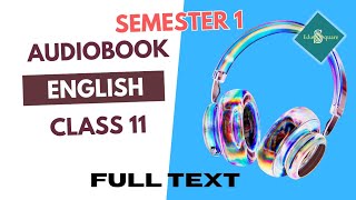 AudiobookEnglish TextbookClass 11Semester 1 [upl. by Albertina]