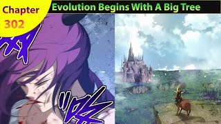 Evolution Begins With A Big Tree Chapter 302 [upl. by Perrin347]