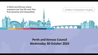 Perth and Kinross Council Part 2  30 October 2024 [upl. by Mohun]