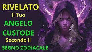 quotRivelazioni Angeliche Scopri lAngelo Custode del Tuo Segno Zodiacalequot [upl. by Lowrie]