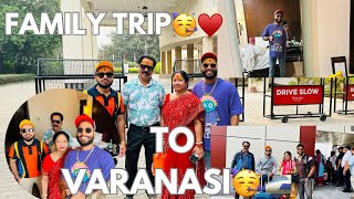 TRIP TO VARANASI💺🚅 FAMILY TIME 😍👫 NEAT amp CLEAN TRAIN VANDE BHARAT🇮🇳🚅BEAUTIFUL PLACE BANARAS [upl. by Jude]