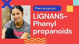 LIGNANSPHENYLPROPANOIDSBPHARM 5TH SEMESTERPHARMACOGNOSY lignan coumarins cinnamicacid [upl. by Tunnell]