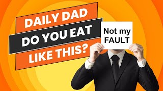 Daily Dad Nutrition Breakdown [upl. by Nahsed]